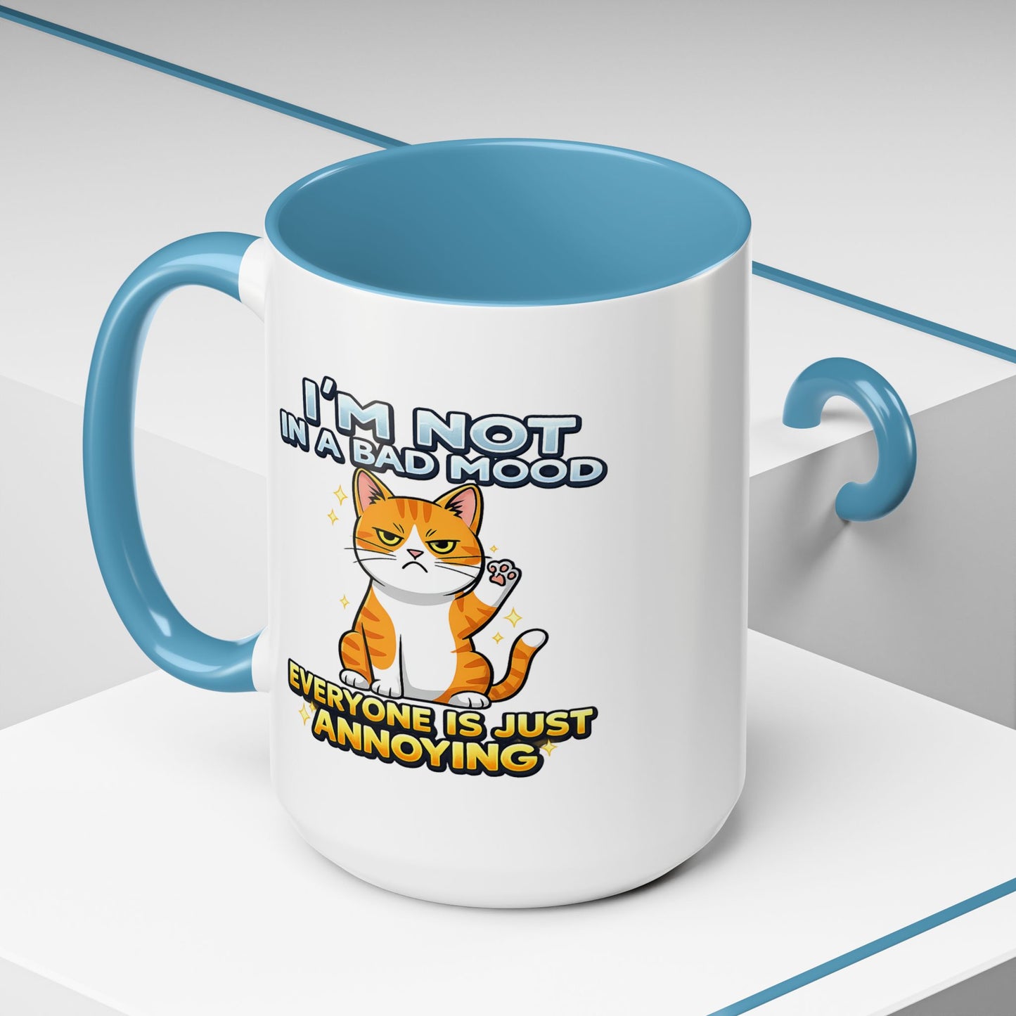Humor Mug - I'm Not In A Bad Mood