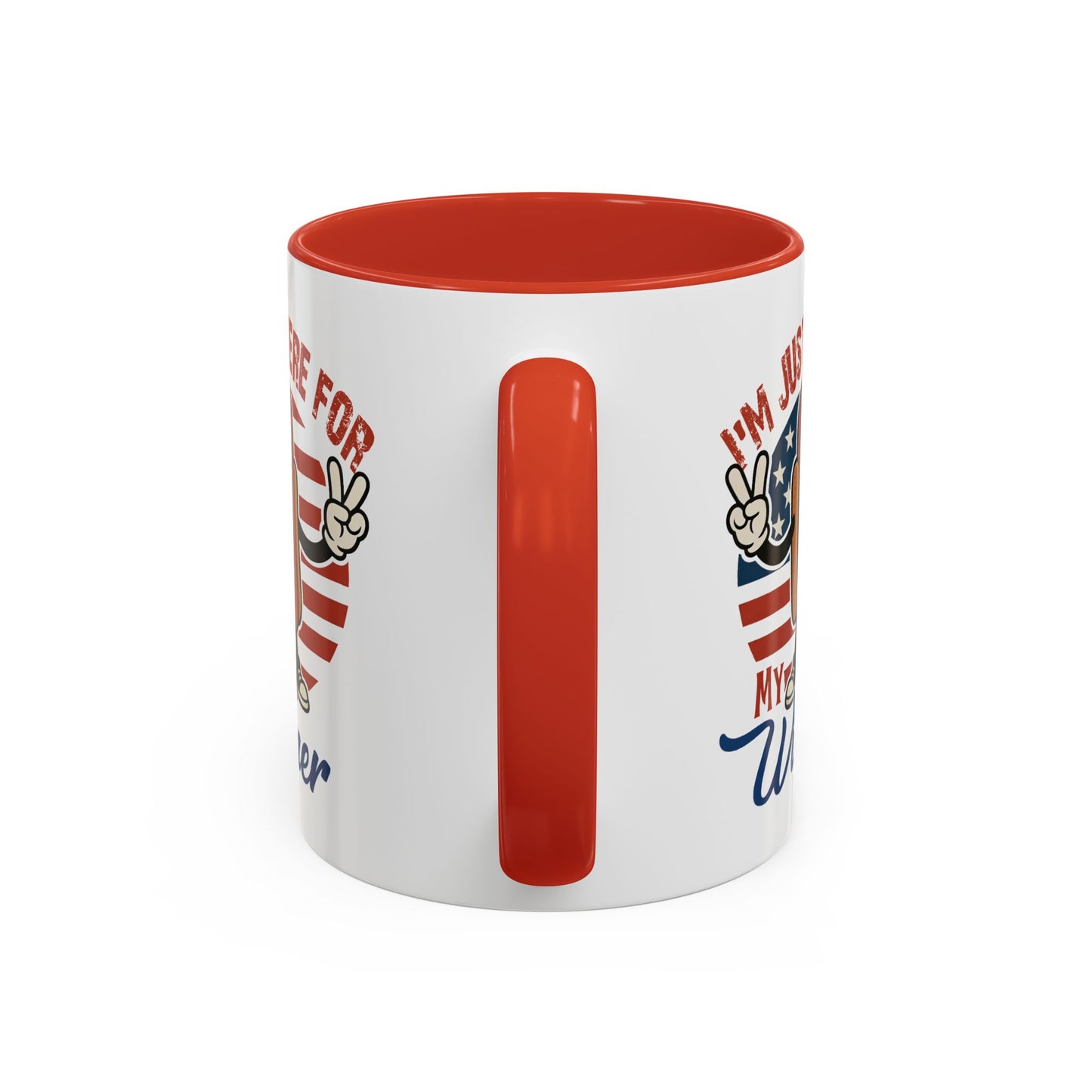 Adult Mug - I'm Just Here For My Wiener
