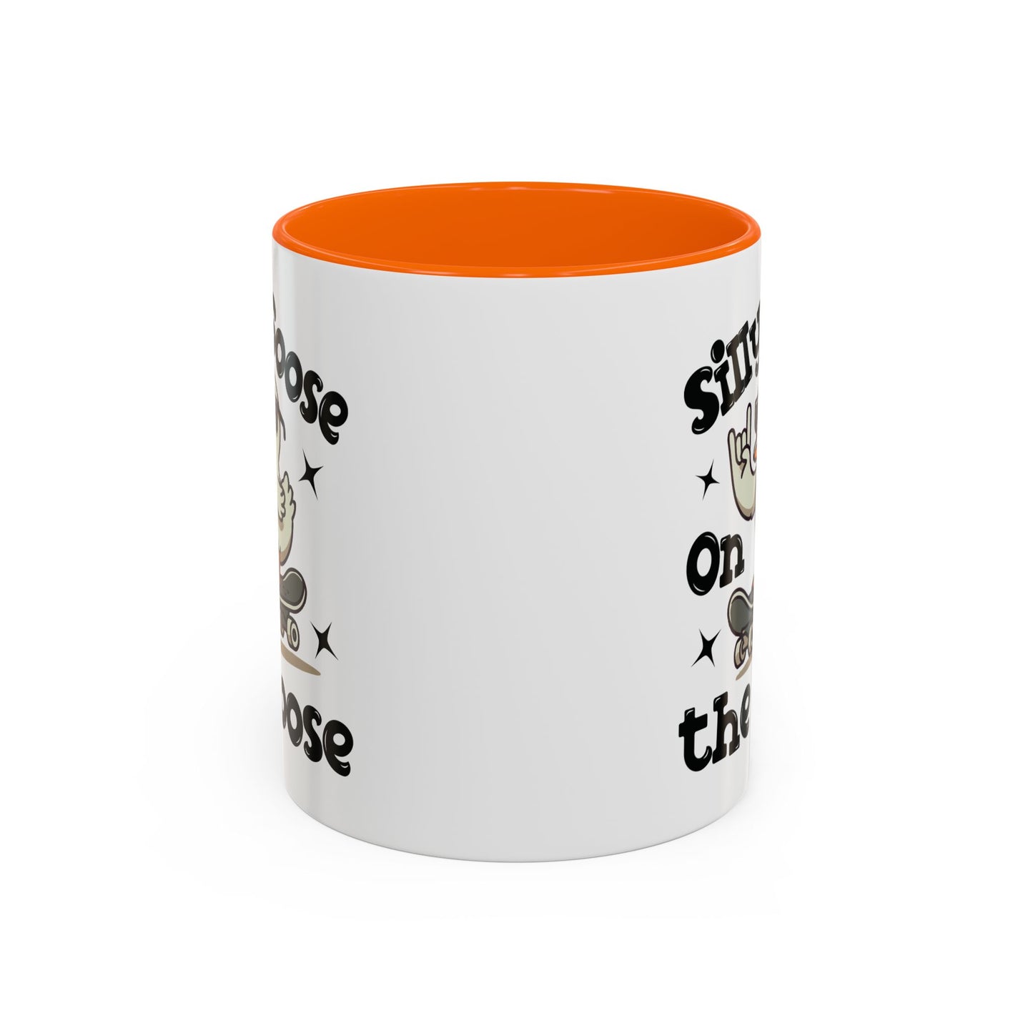 Humor Mug - Silly Goose On The Loose