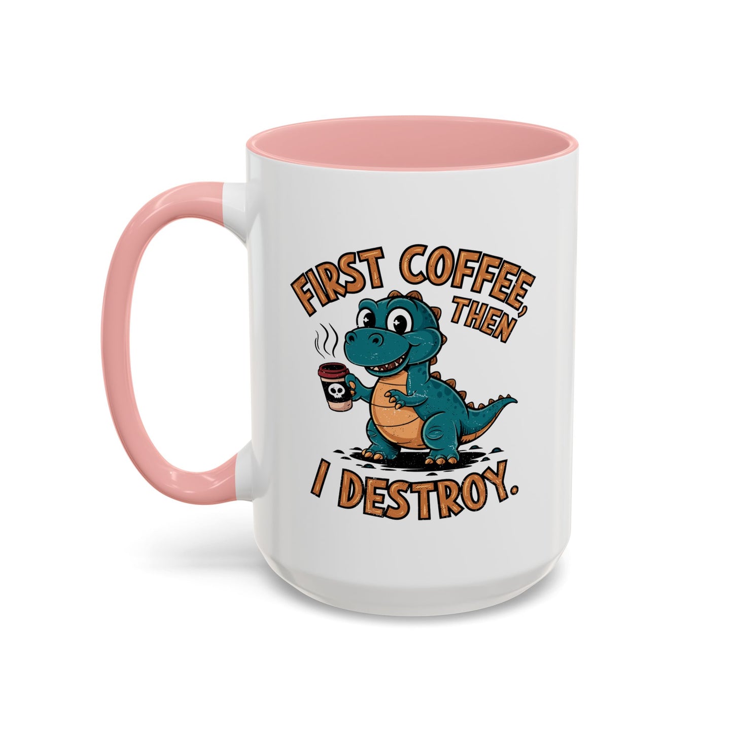 Humor Mug - First Coffee Then