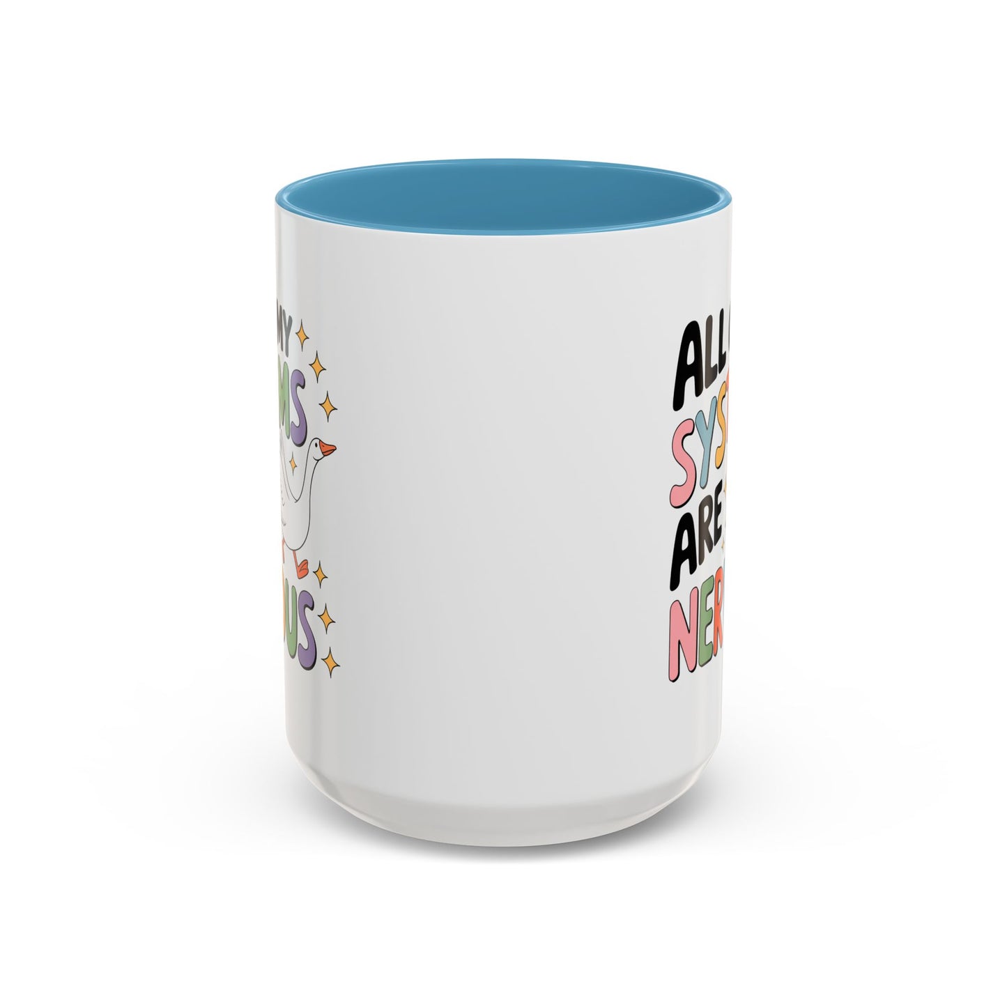 Wellness Mug - All Of My Systems