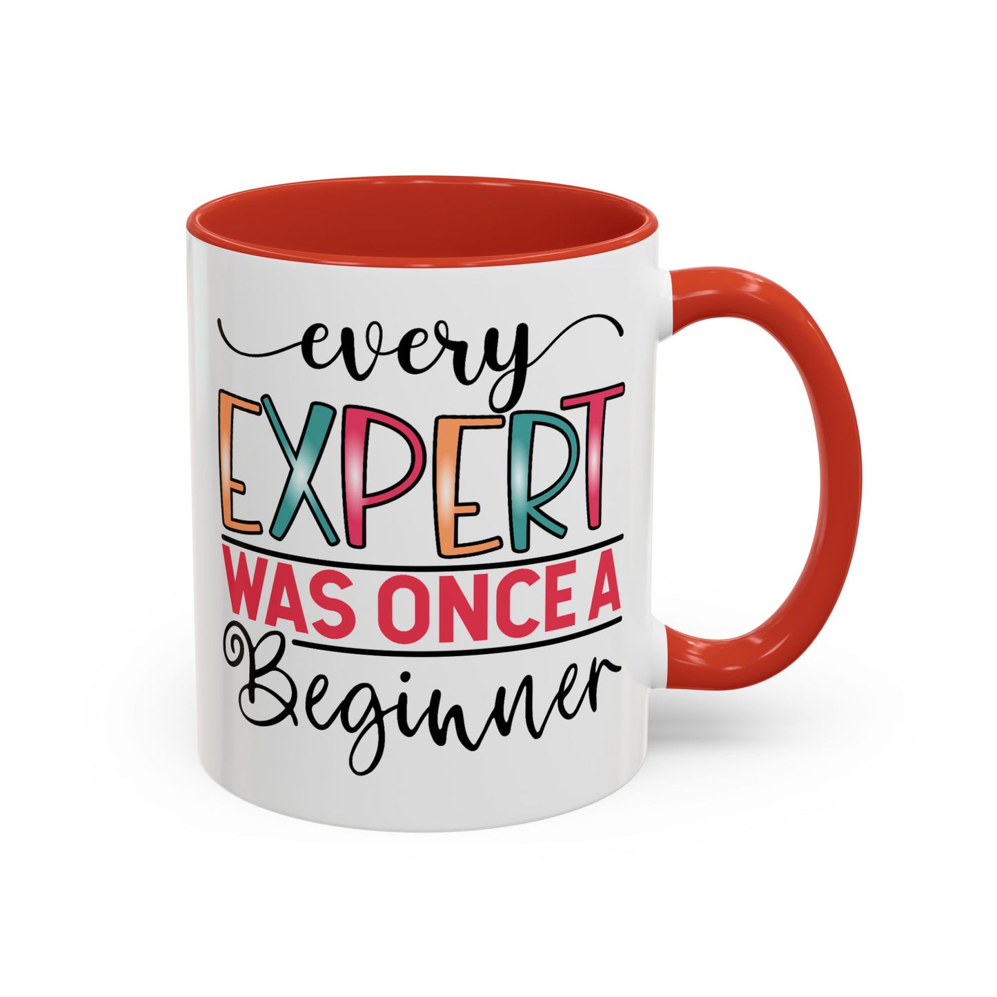 Motivation Mug - Every Expert Was Once a Beginner
