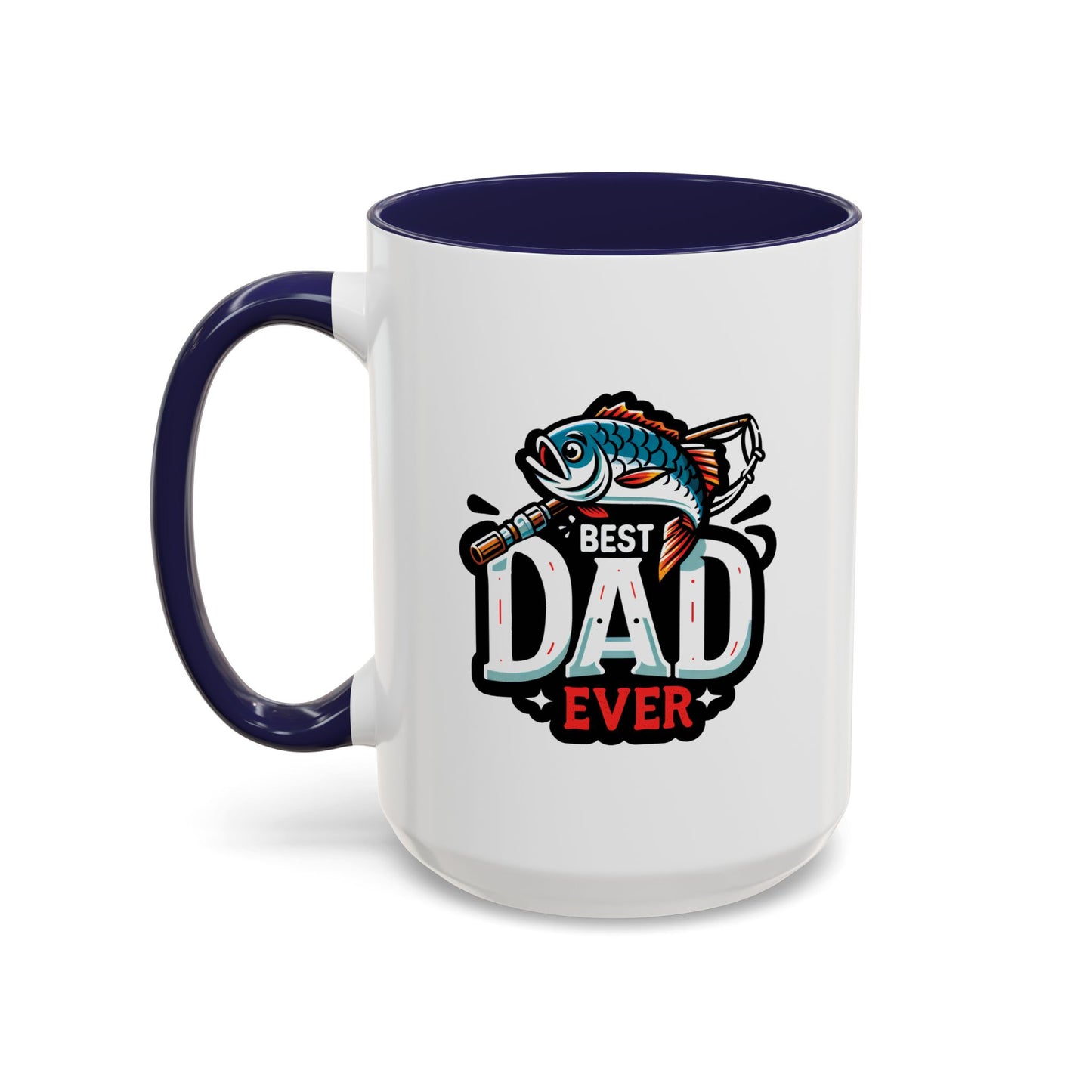 Father's Day Mug - Best Dad Ever Fishing