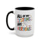 Wellness Mug - All Of My Systems