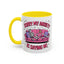 Humor Mug - Sorry My Anxiety