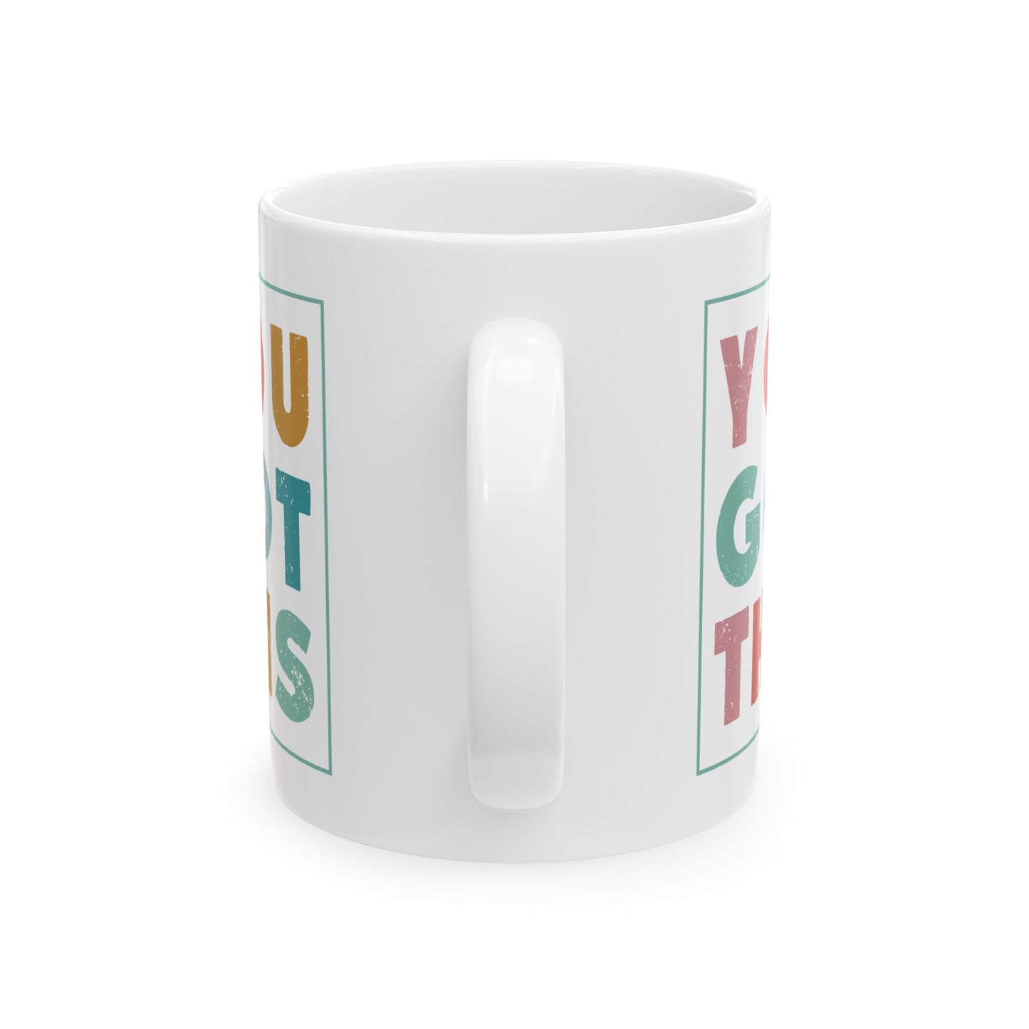 Motivation Mug - You Got This Frame