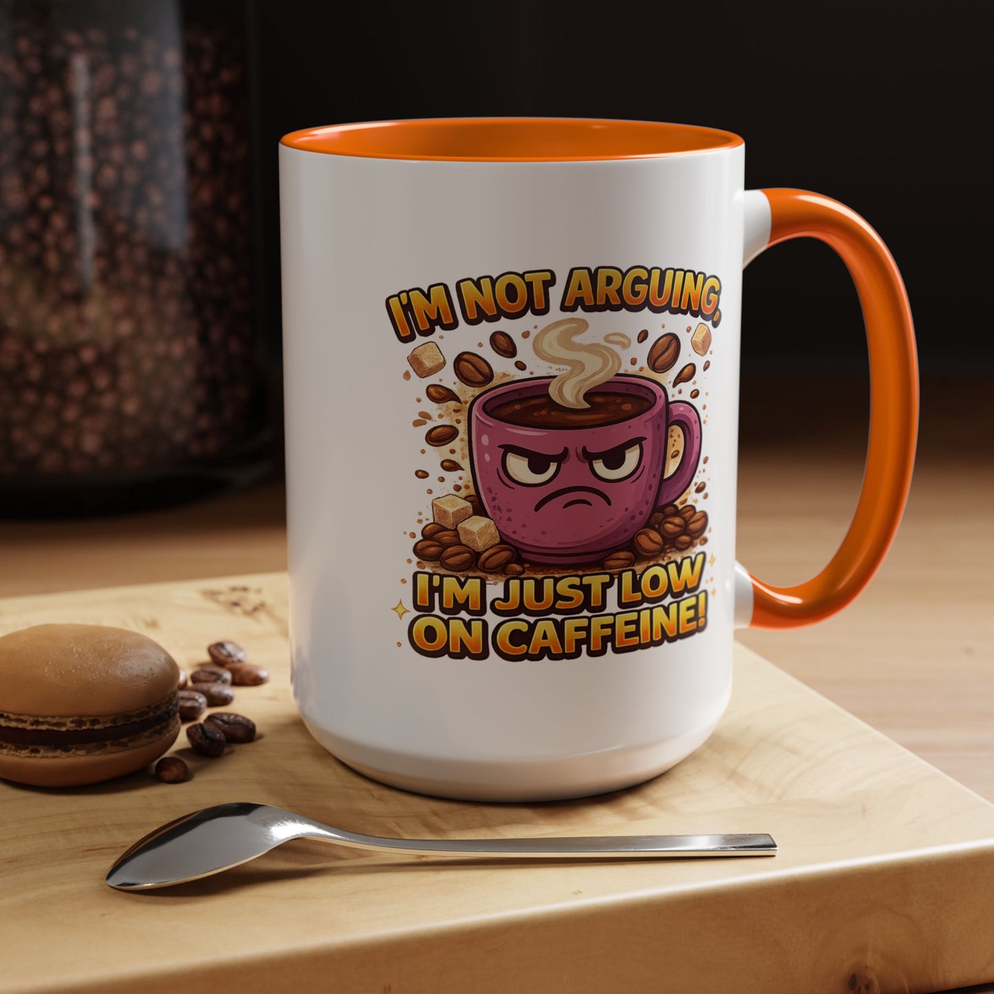 Humor Mug - I'm Not Arguing