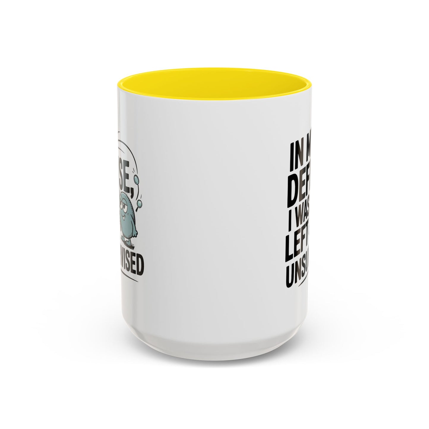 Humor Mug - In My Defense