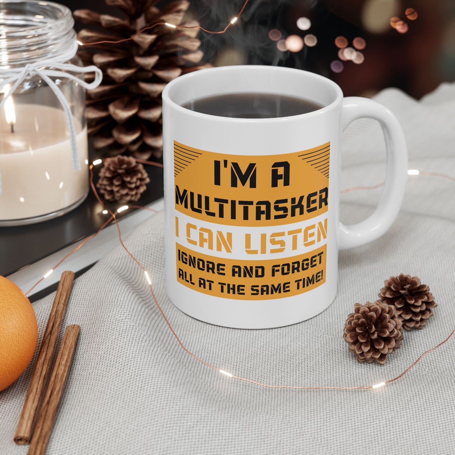 Humor Mug - I'm a Multitasker