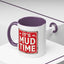 Adventure Mug - It's Mud Time