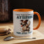 Animal Mug - I Was Told To Check My Attitude