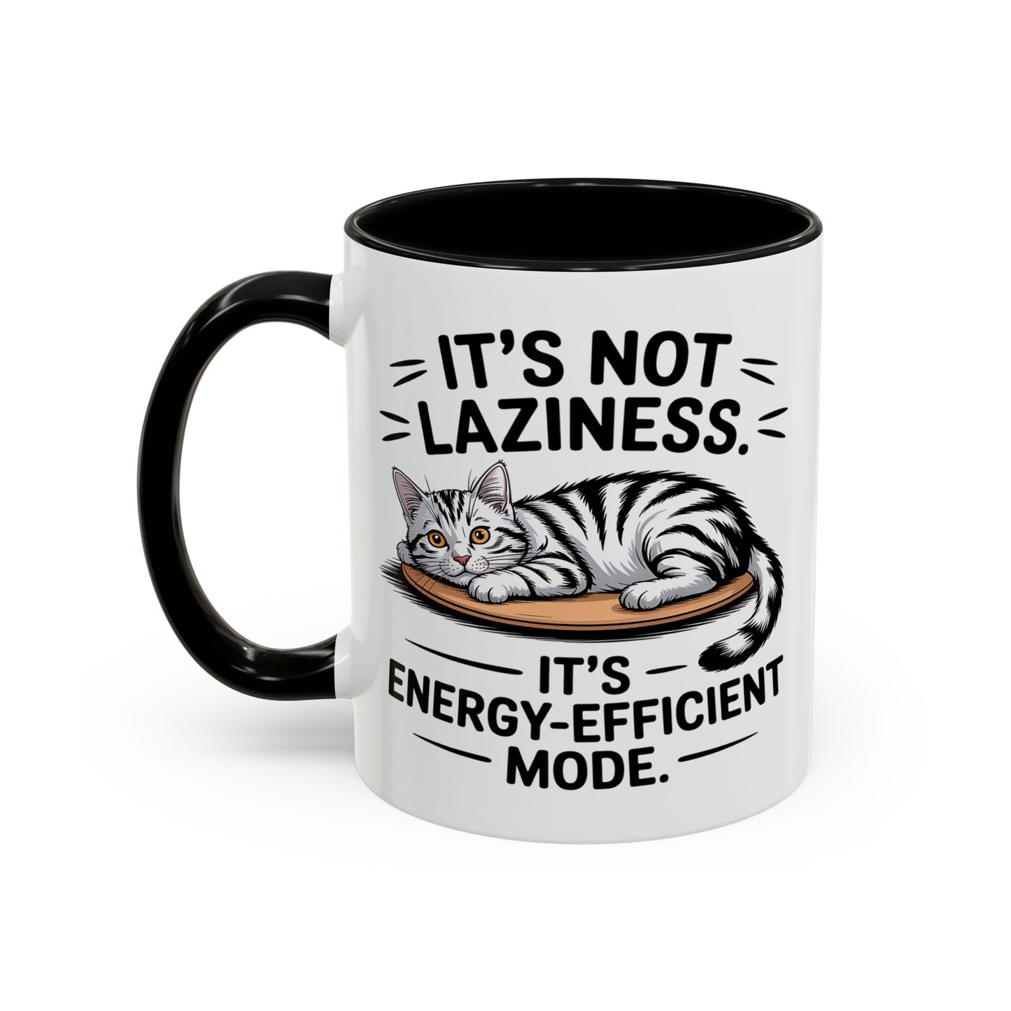 Animal Mug - It's Not Laziness