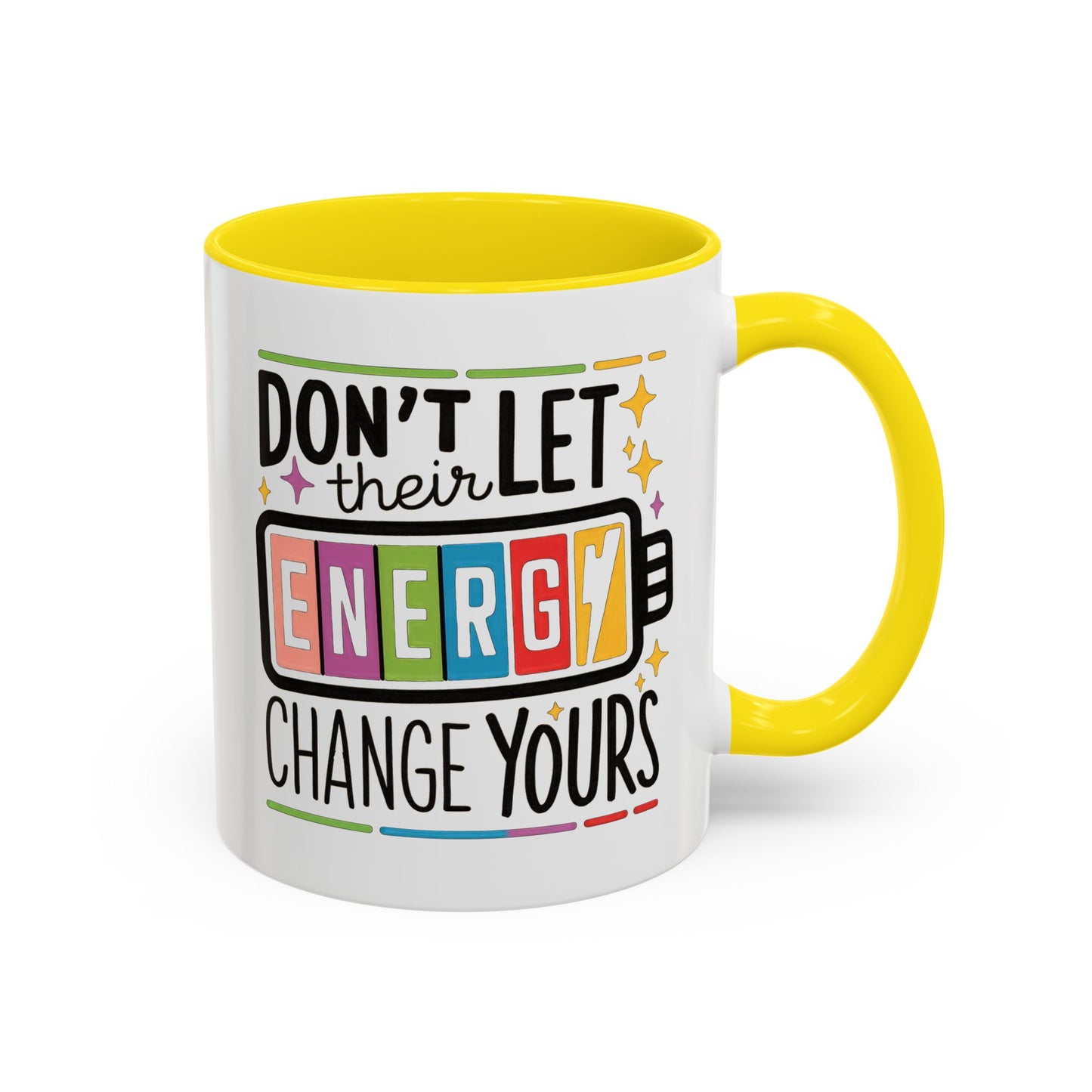Office Mug - Don't Let Their Energy