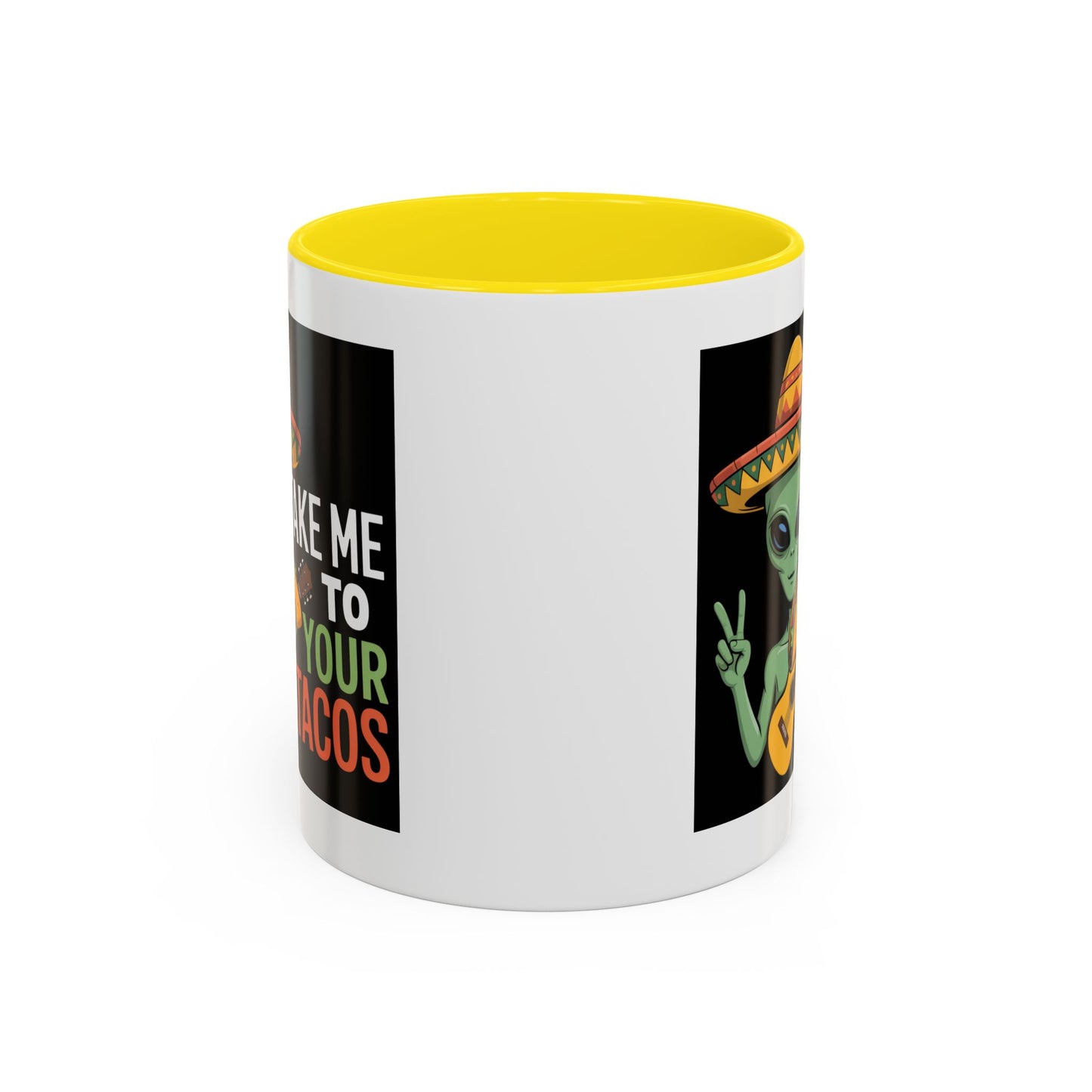 Alien Mug - Take Me To Your Tacos