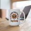 Motivation Mug - Think Positive Stay Groovy
