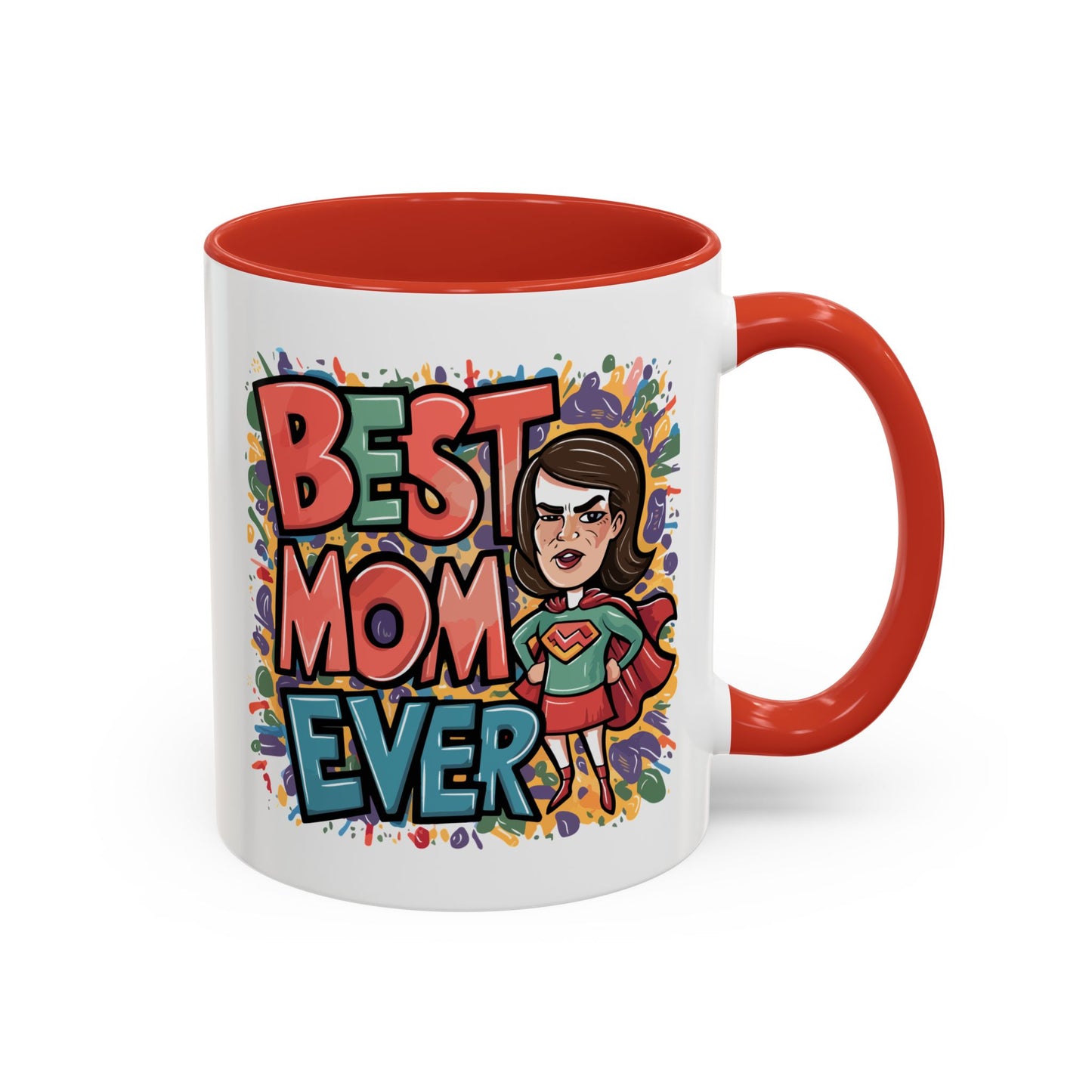 Mother's Day Mug - Best Mom Ever Super