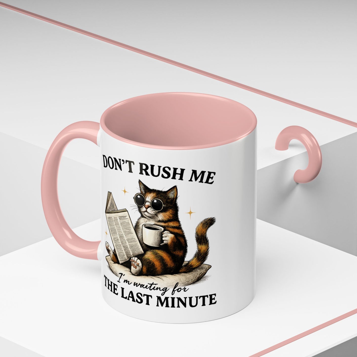 Animal Mug - Don't Rush Me  I'm Waiting For The Last Minute