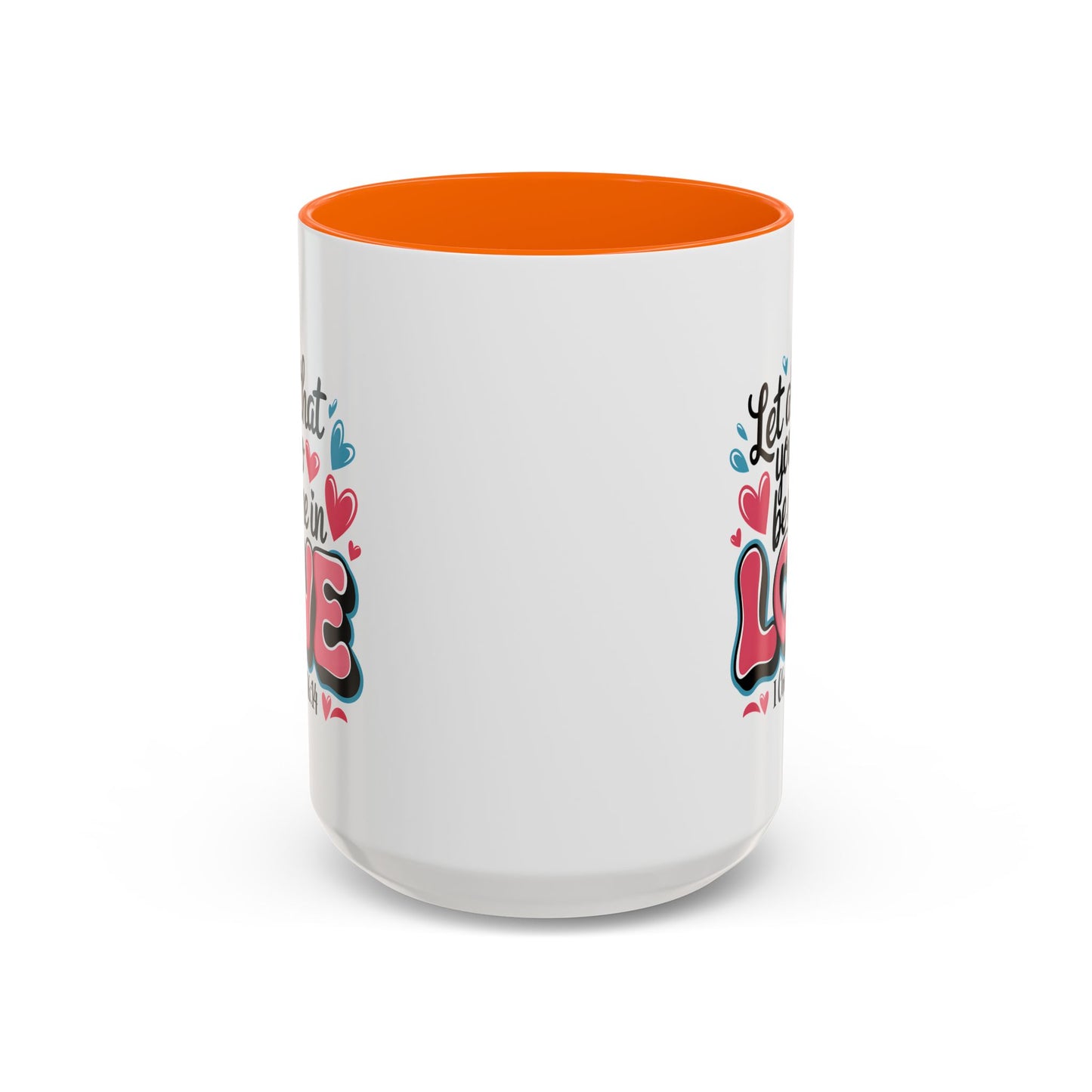 Anniversary Mug - Let All That You Do