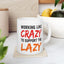 Office Mug - Working Like Crazy