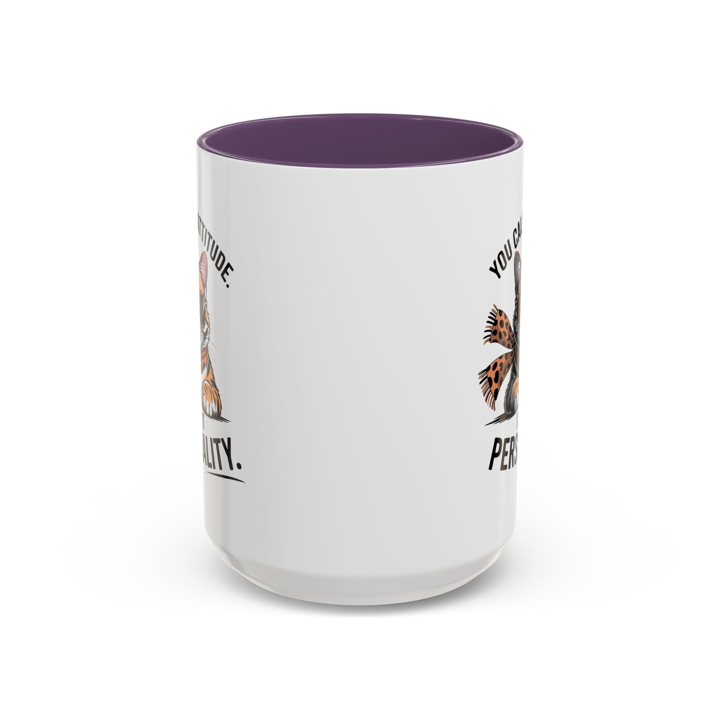 Animal Mug - You Call It Attitude