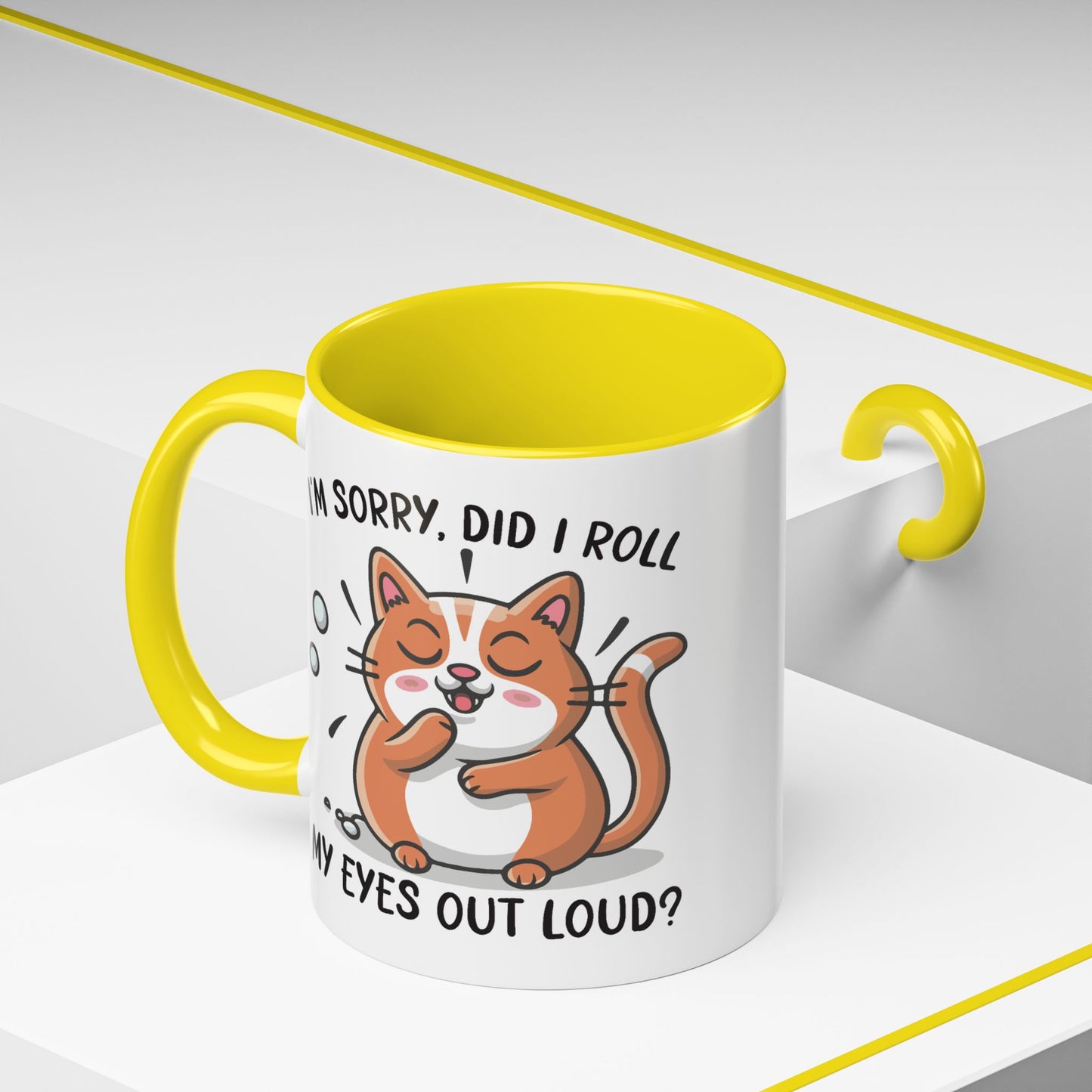 Animal Mug - I'm Sorry Did I Roll My Eyes Out loud?