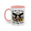 Humor Mug - Not My Pasture Not My Bull
