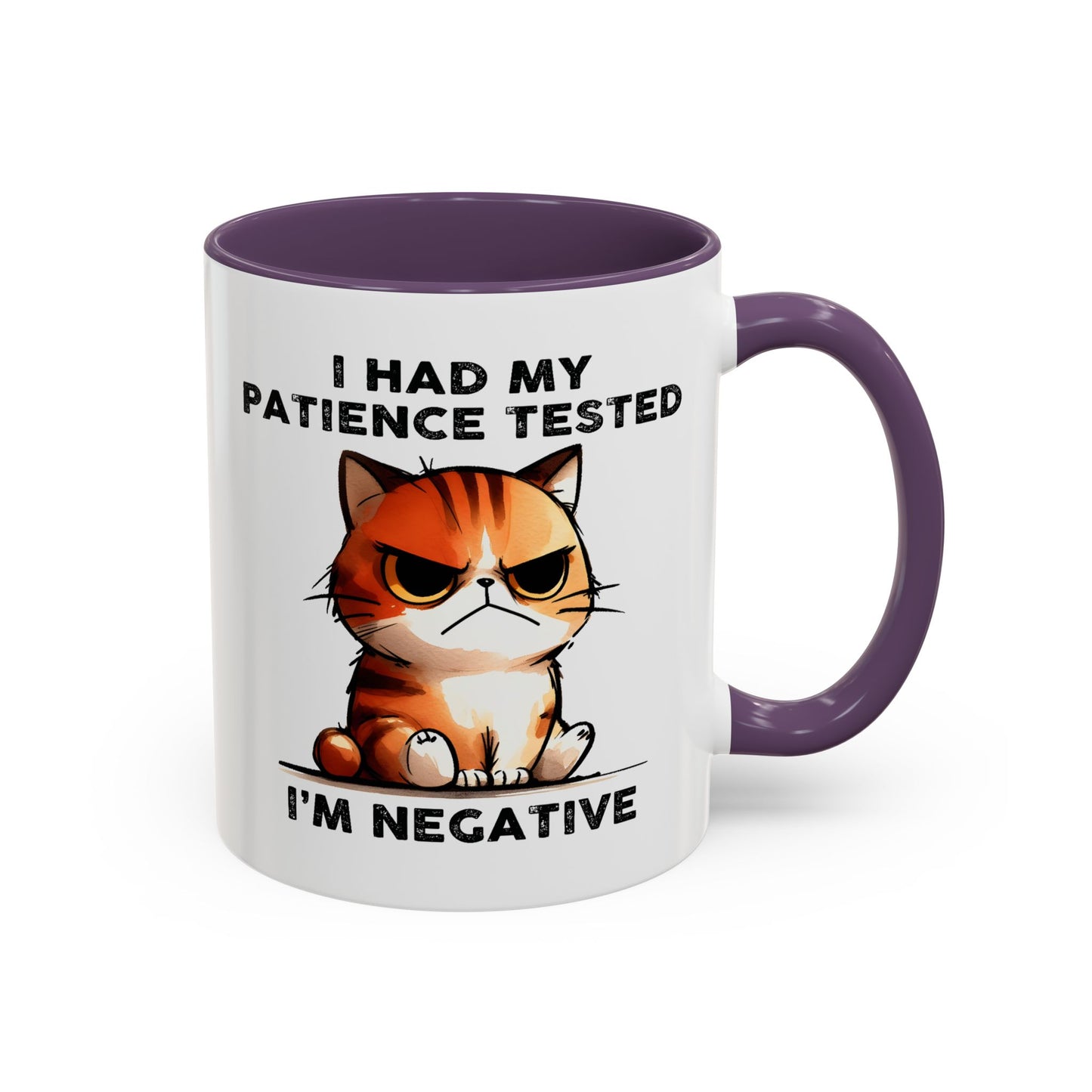 Humor Mug - I Had My Patience Tested Cat