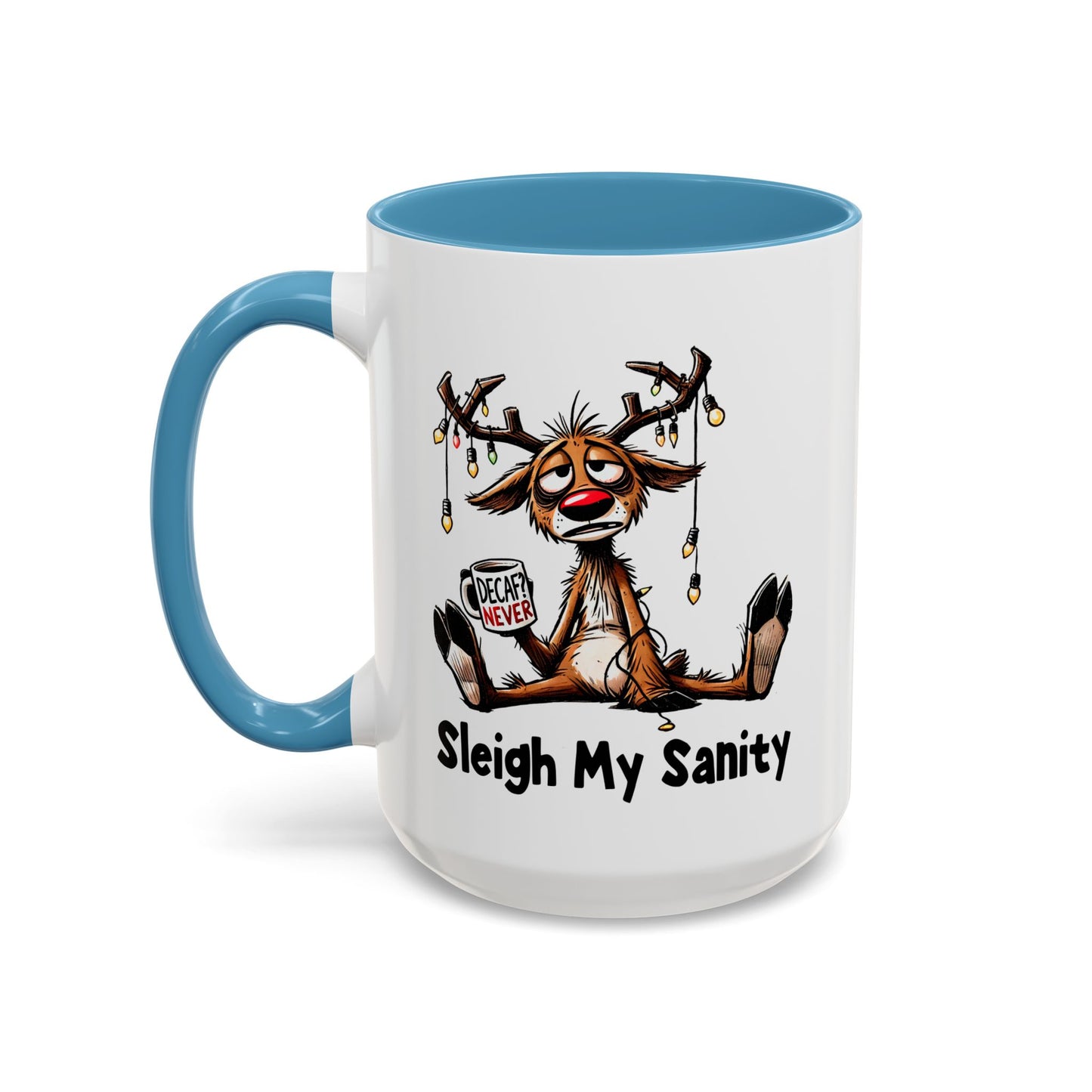 Office Mug - Sleigh My Sanity