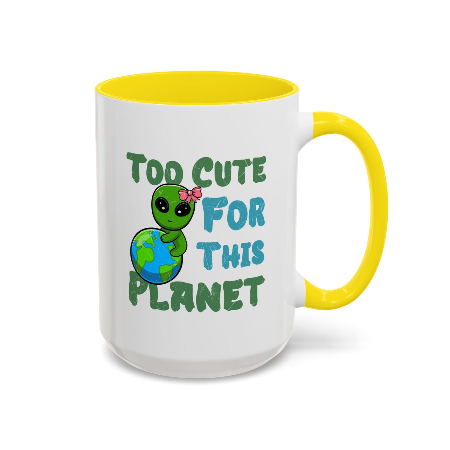 Alien Mug - Too Cute For This Planet