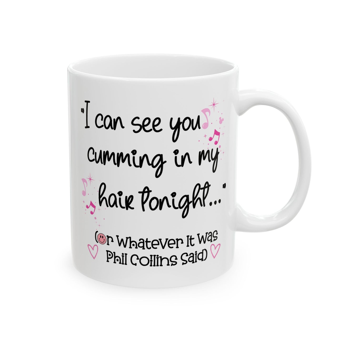 Adult Mug - I Can See You Cumming in My Hair Tonight