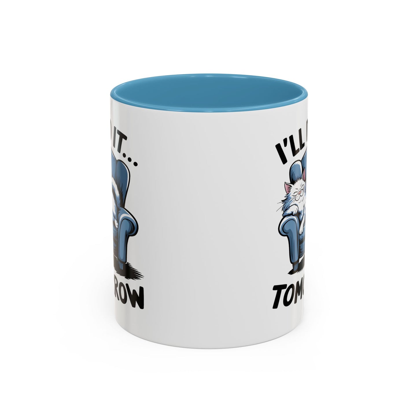 Humor Mug - I'll Do It Tomorrow