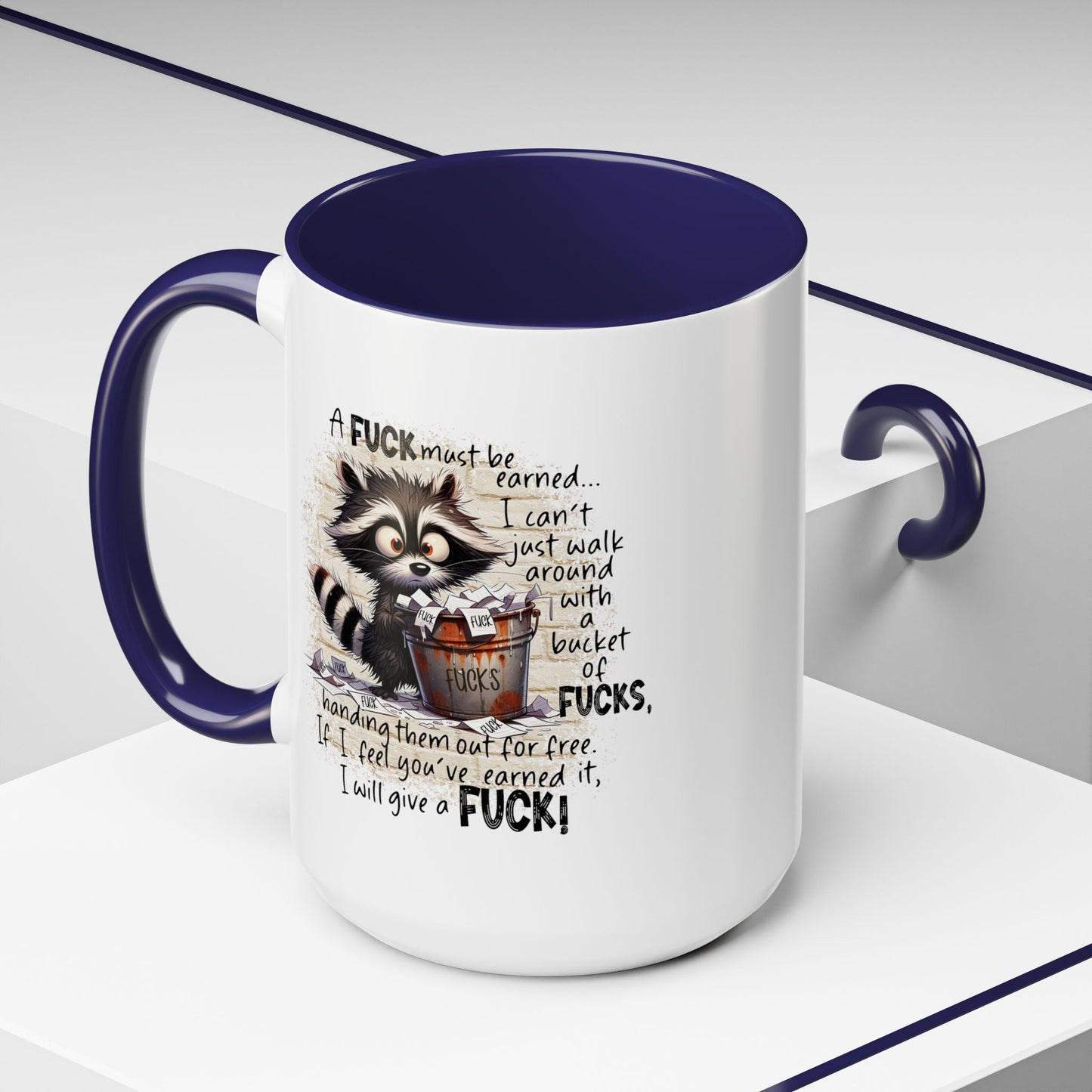 Adult Mug - A Fuck Must Be Earned