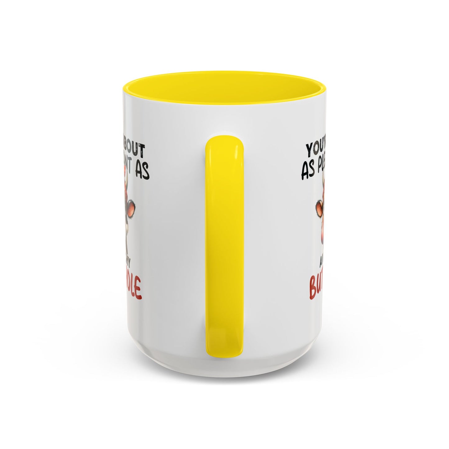 Humor Mug - You're About as Pleasant