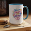 Anniversary Mug - You Will Forever Be My Always