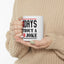 Humor Mug - Zero Days Without a Dad Joke