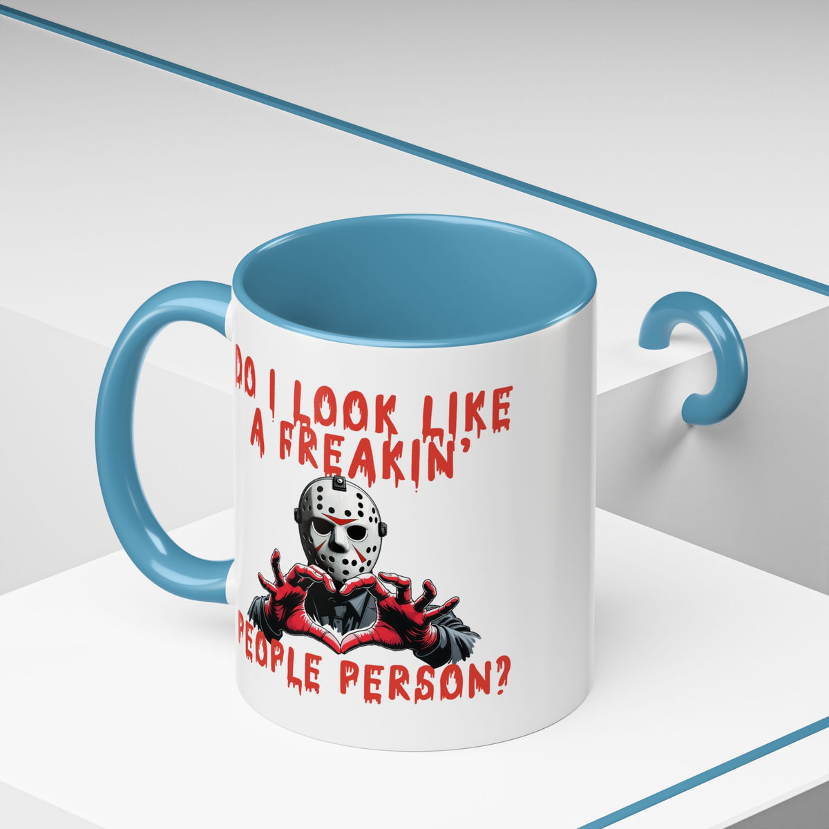 Humor Mug - Do I look Like a Freakin' People Person