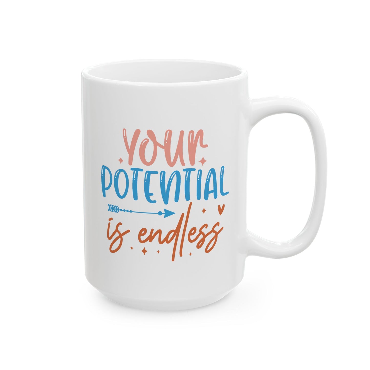 Motivation Mug - Your Potential is Endless