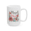 Mother's Day Mug - Blessed To Call