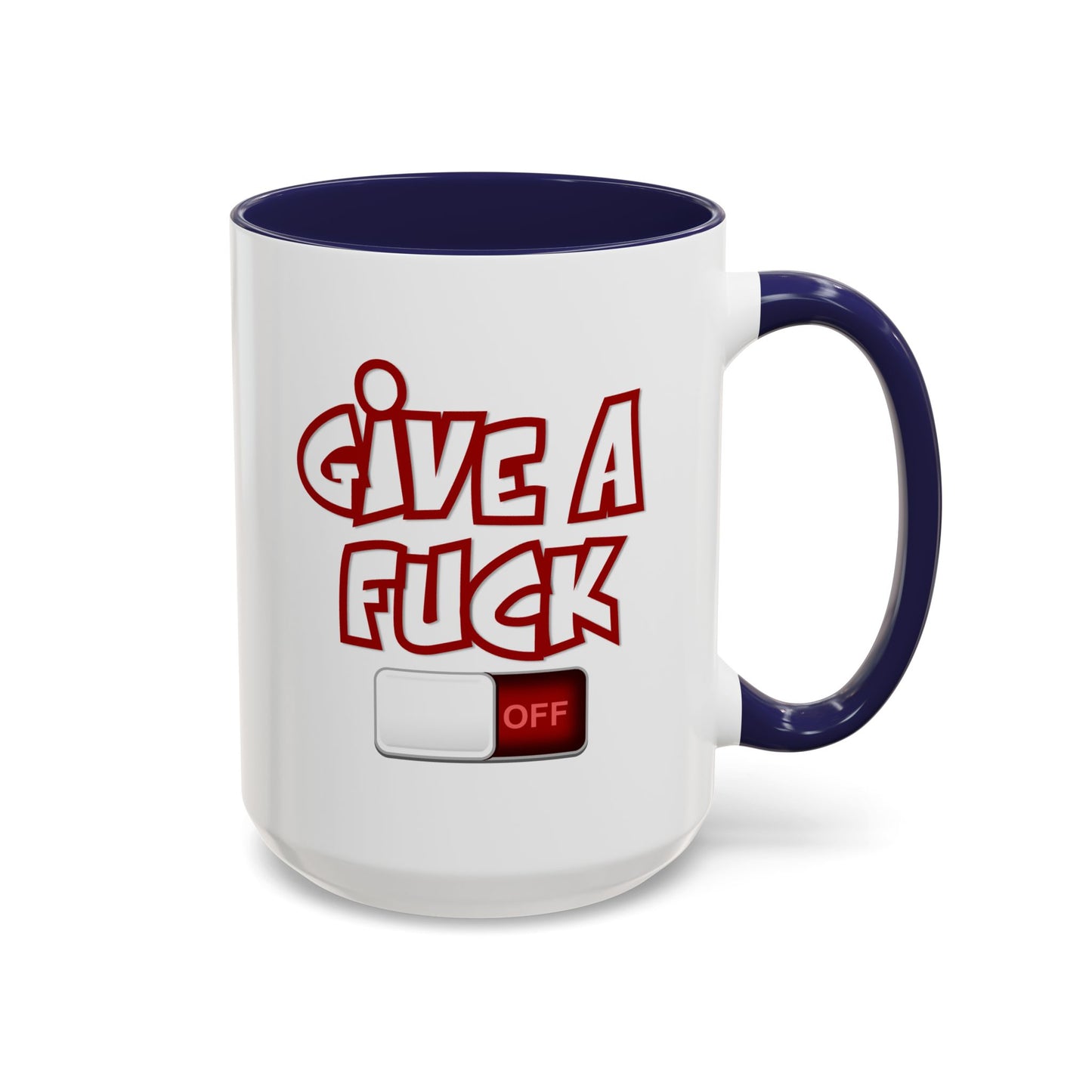 Adult Mug - Give a Fuck - Off