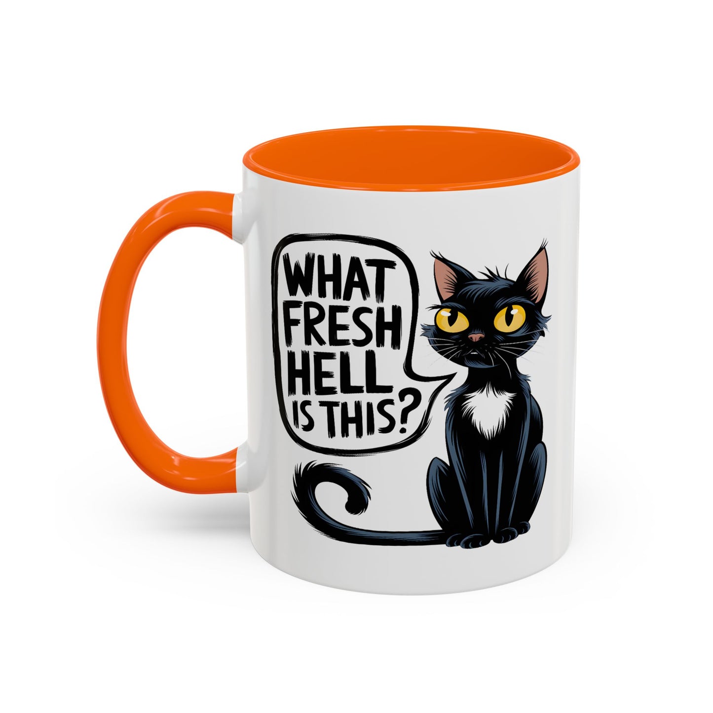 Humor Mug - What Fresh Hell is This?