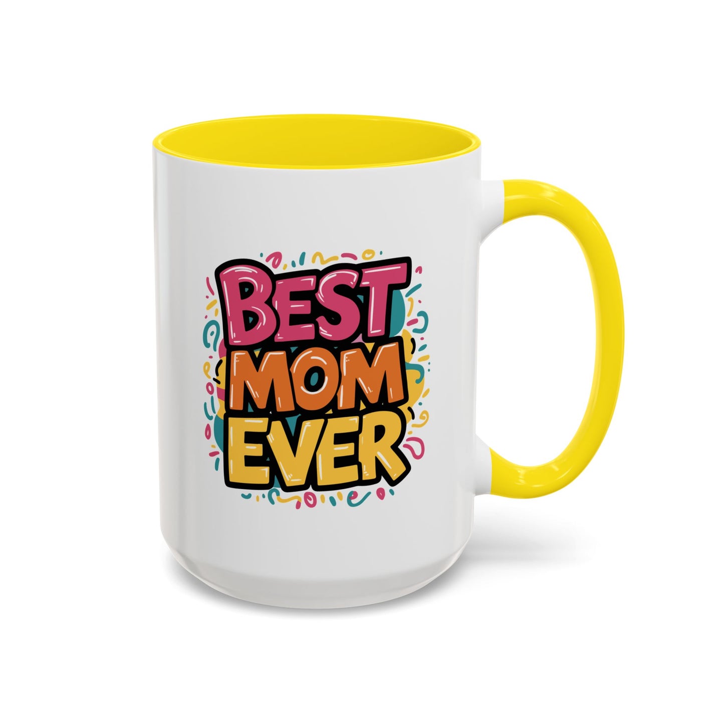 Mother's Day Mug - Best Mom Ever Banner