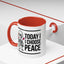 Humor Mug - Today I Choose Peace