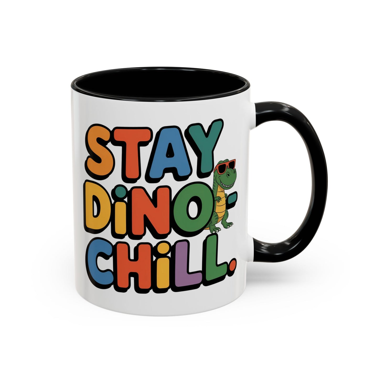 Humor mug - Stay Dino Chill