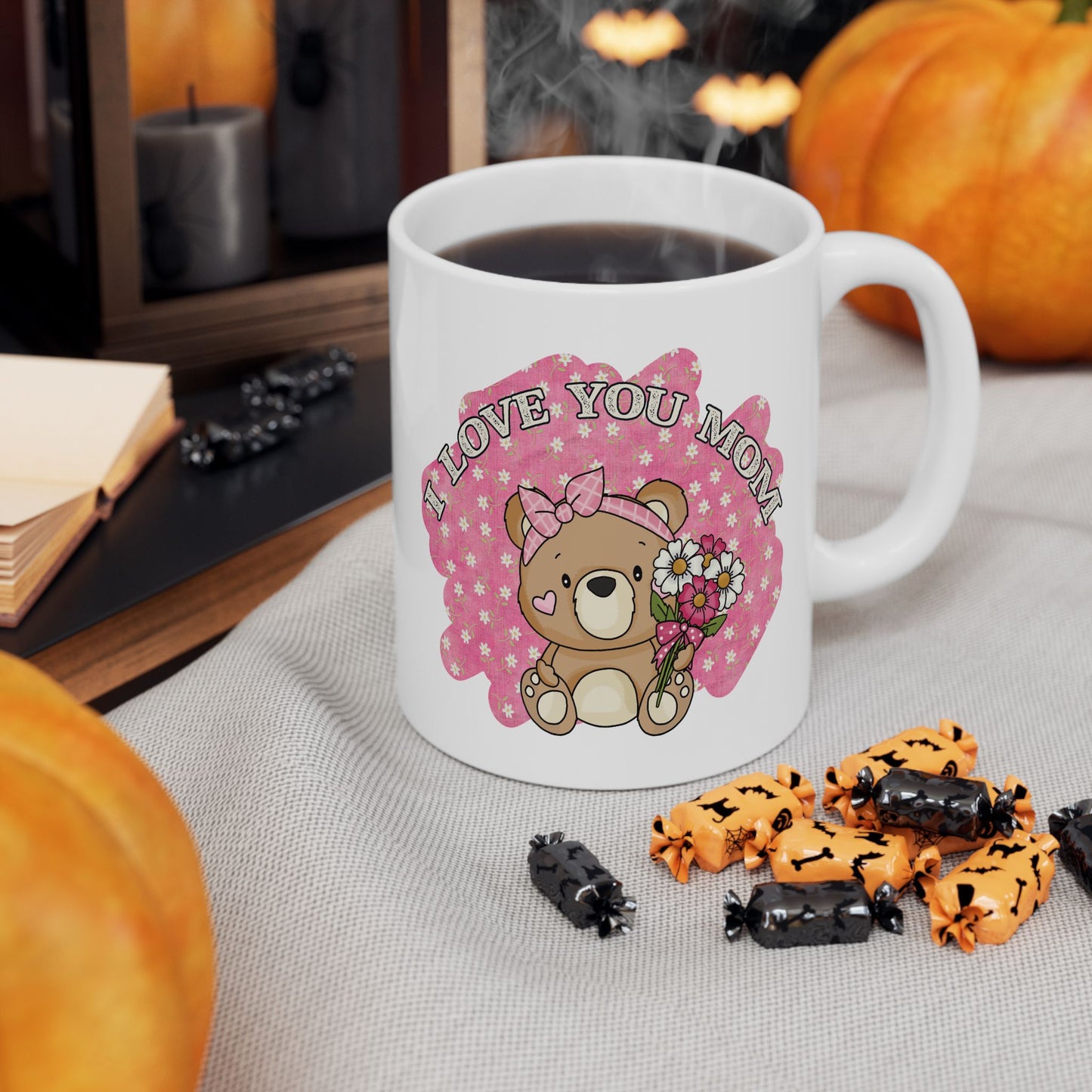 Mother's Day Mug - I Love You Mom Teddy