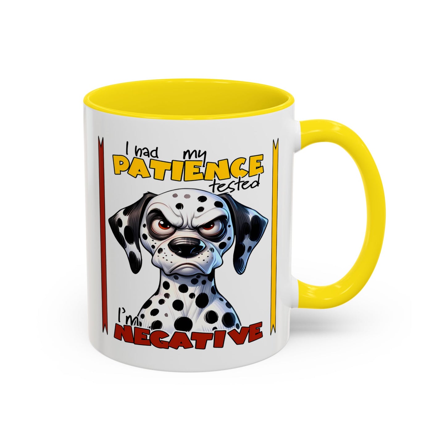 Humor Mug - I Had My Patience Tested