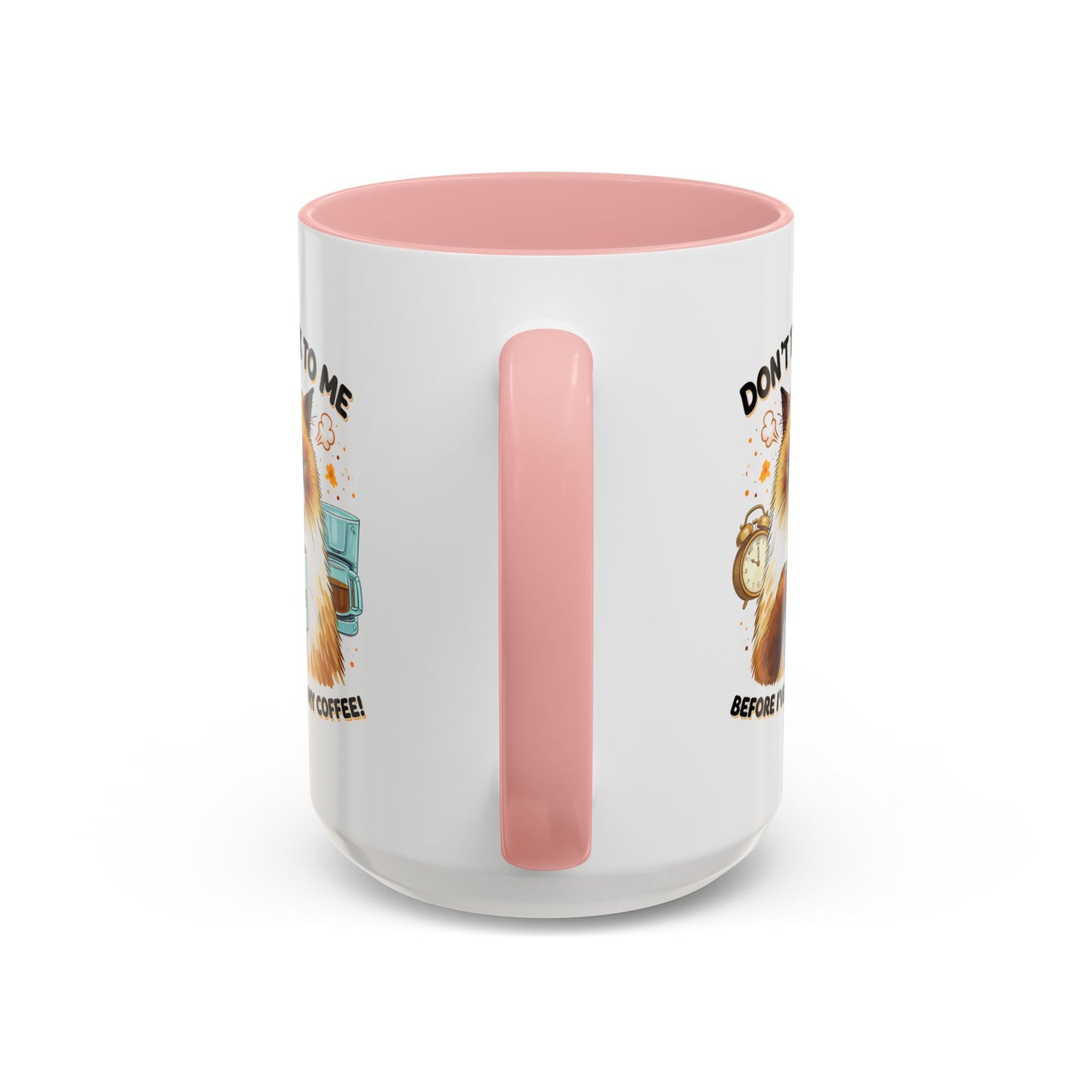 Humor Mug - Don't talk to Me
