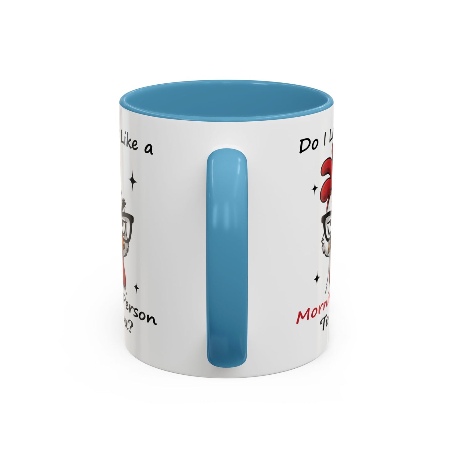 Humor Mug - Do I Look Like a Morning Person to You?