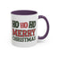 Christmas Mug - Ho Ho Ho Merry Christmas Green & Red Text