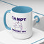 Humor Mug - I'm Not Insulting You