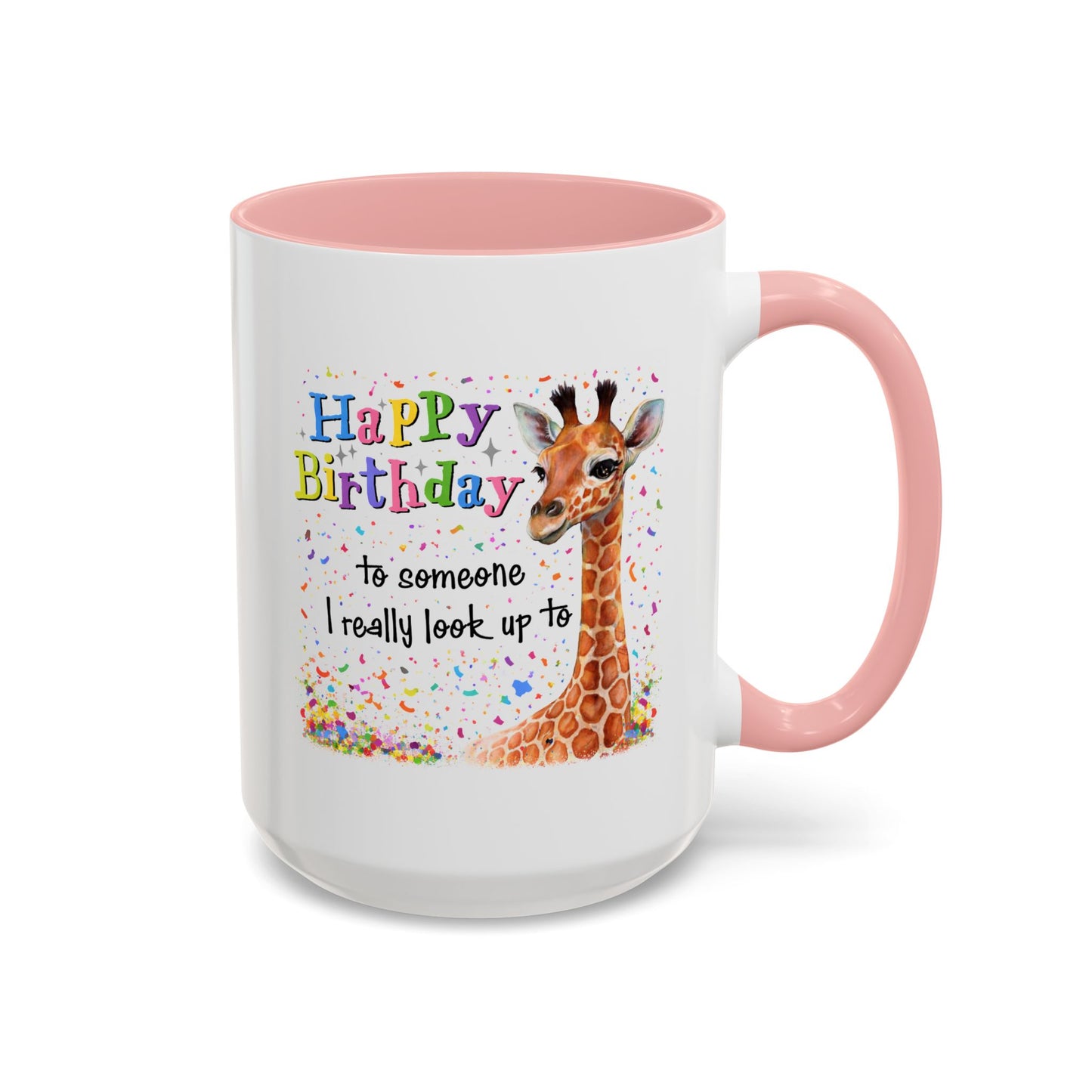 Birthday Mug - Look Up To